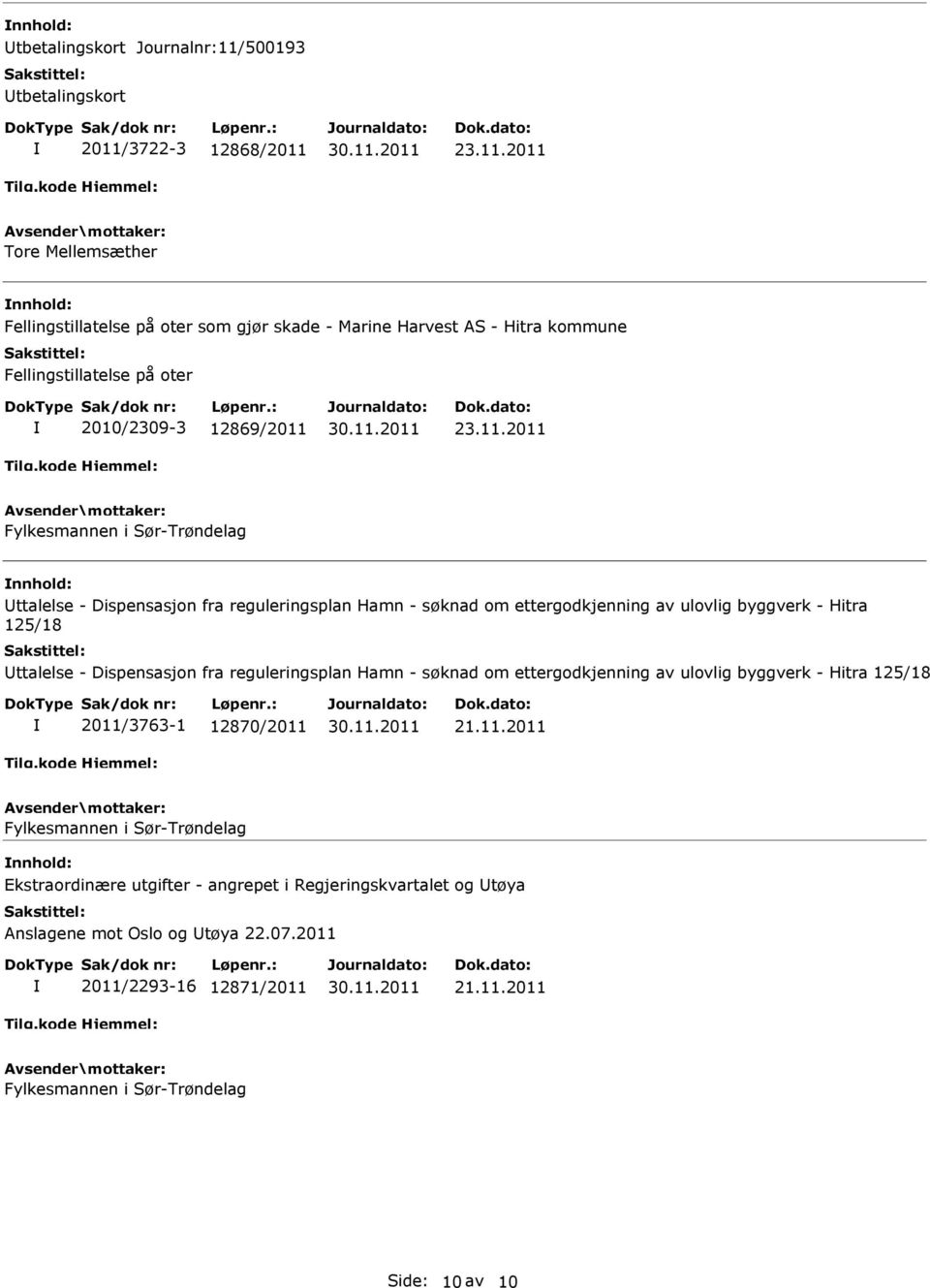 reguleringsplan Hamn - søknad om ettergodkjenning av ulovlig byggverk - Hitra 125/18 2011/