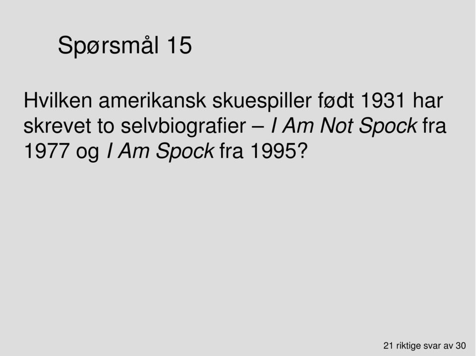 selvbiografier I Am Not Spock fra