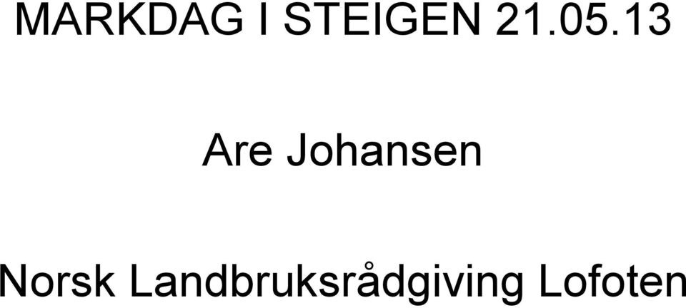 13 Are Johansen