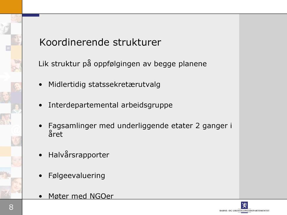 Interdepartemental arbeidsgruppe Fagsamlinger med