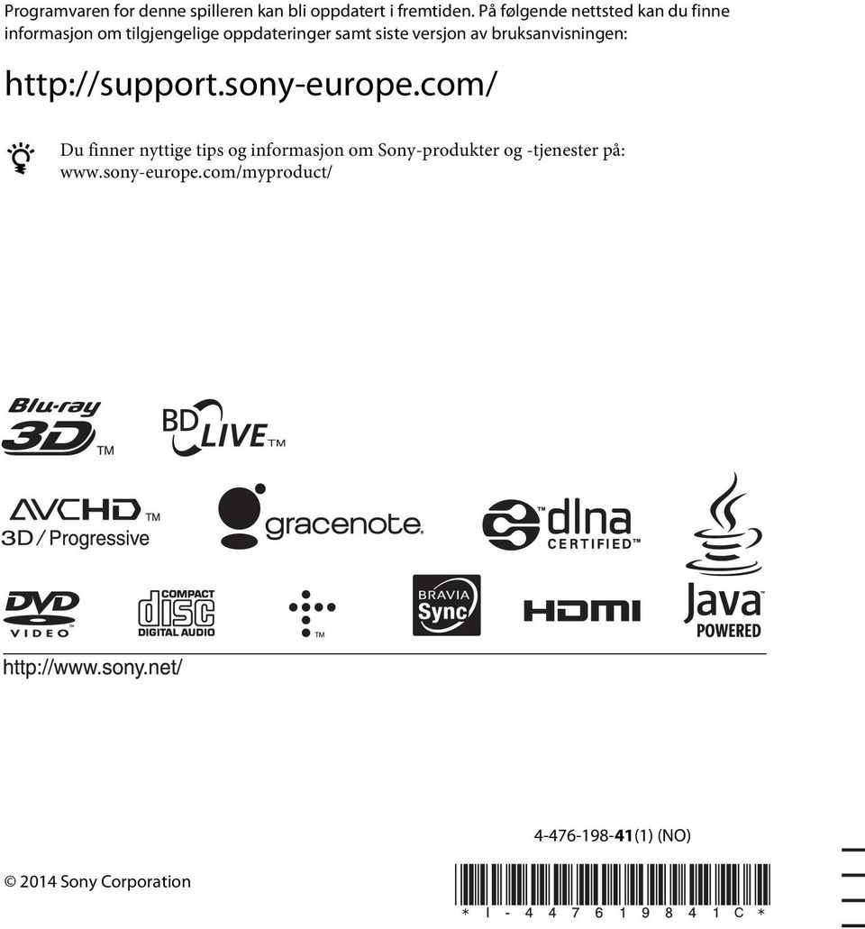 versjon av bruksanvisningen: http://support.sony-europe.