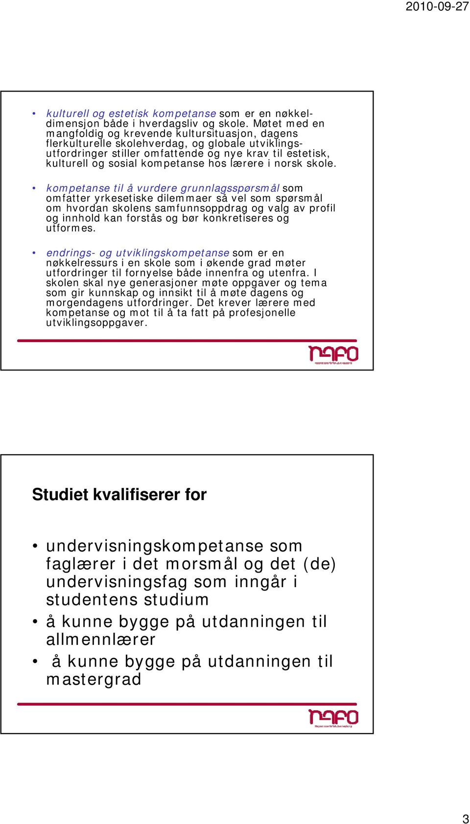 hos lærere i norsk skole.