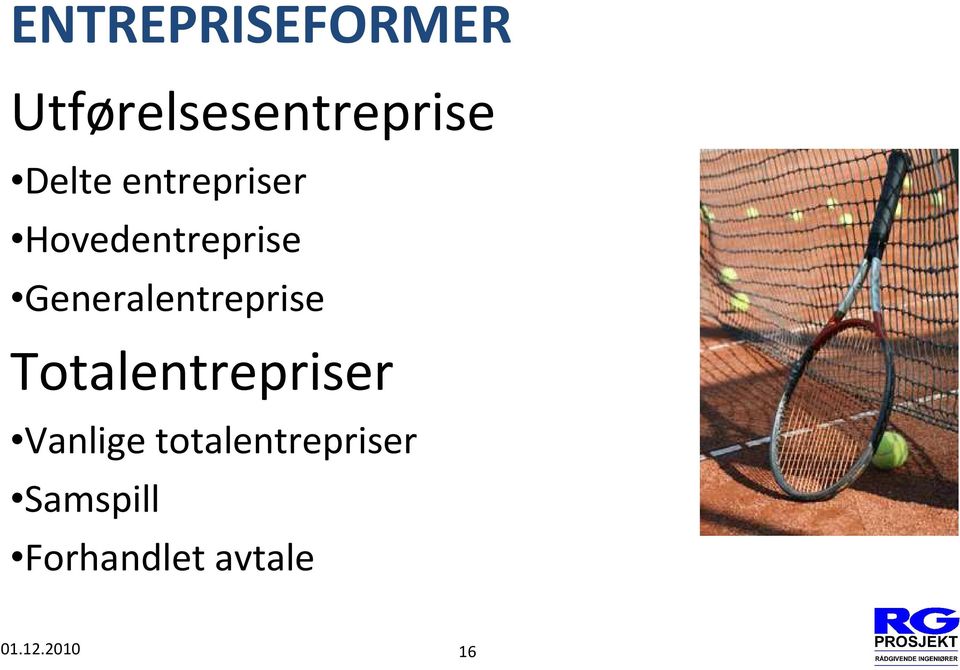 Generalentreprise Totalentrepriser