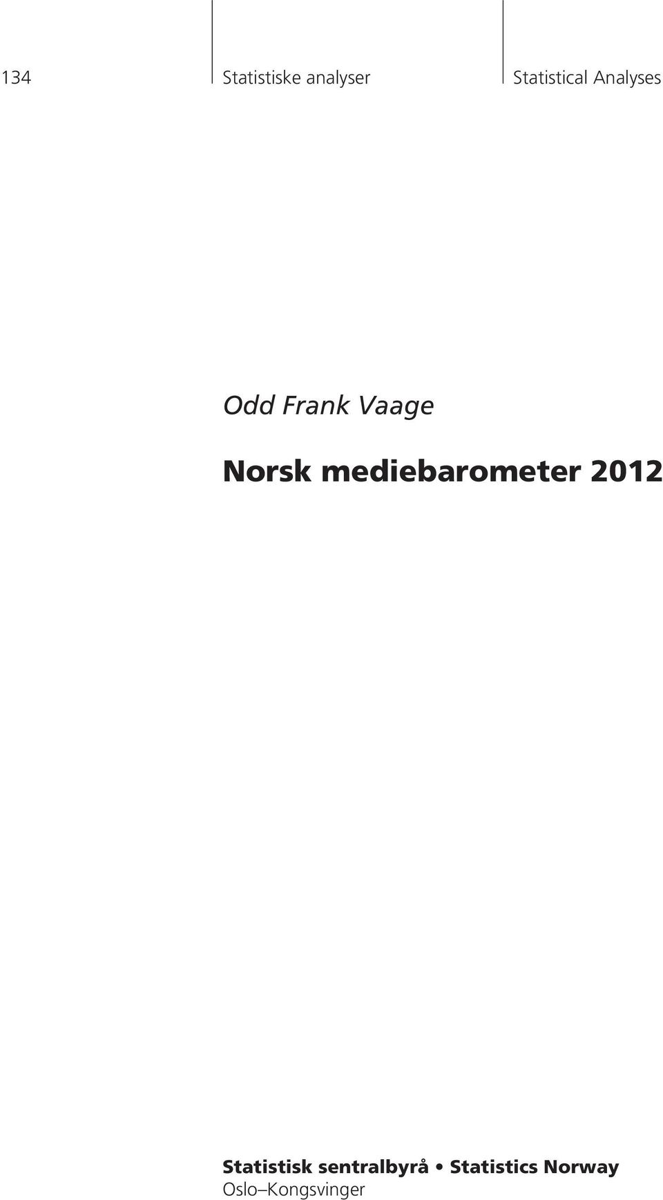 mediebarometer 2012 Statistisk