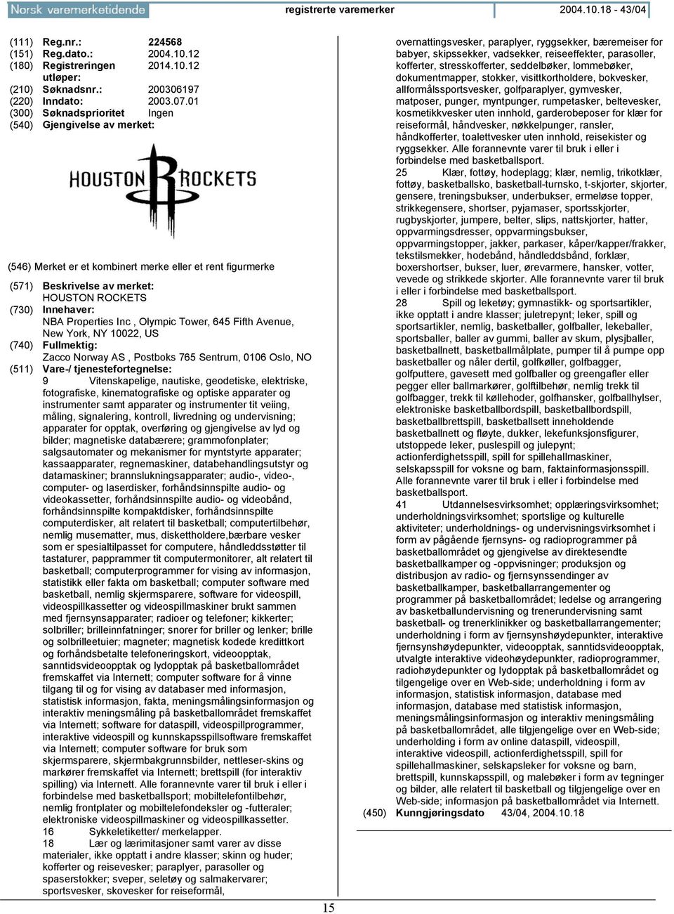 Vitenskapelige, nautiske, geodetiske, elektriske, fotografiske, kinematografiske og optiske apparater og instrumenter samt apparater og instrumenter tit veiing, måling, signalering, kontroll,