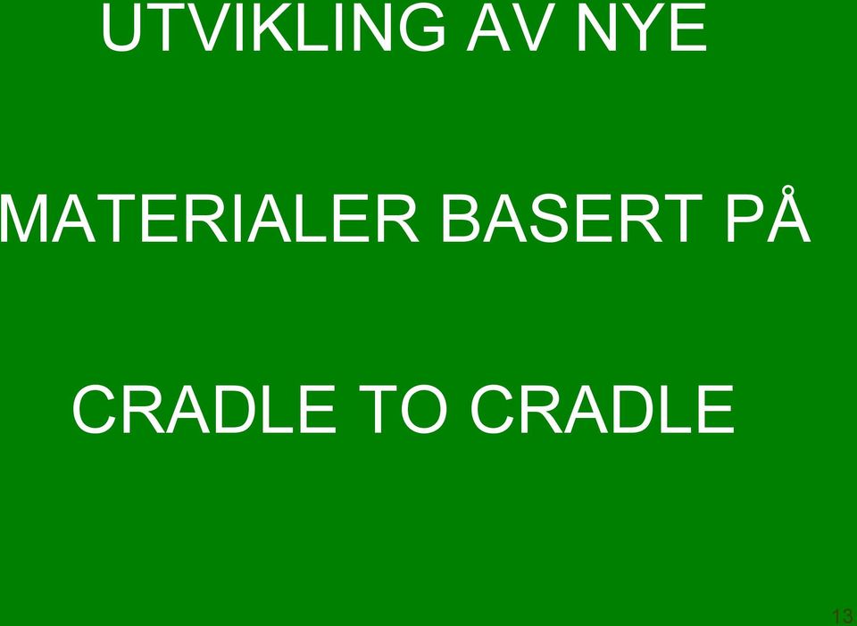 BASERT PÅ