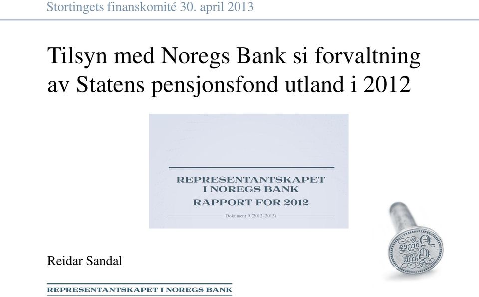 Bank si forvaltning av Statens