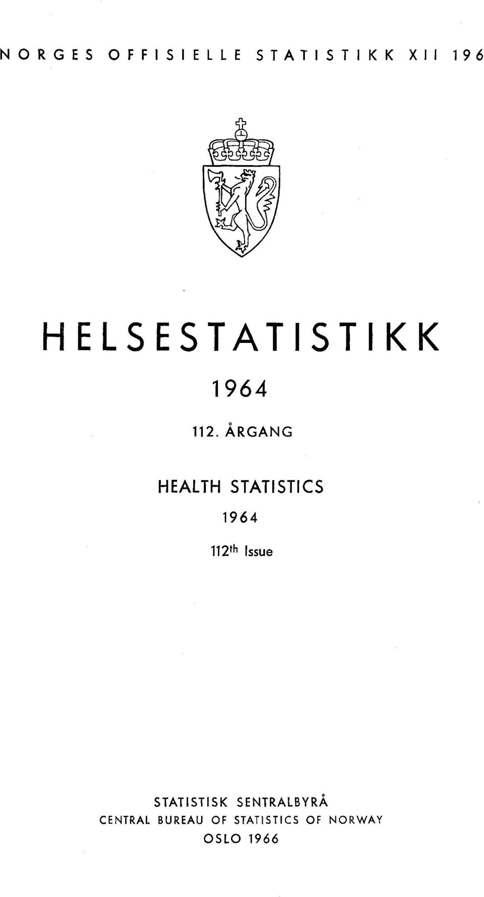 ÅRGANG HEALTH STATISTICS 1964 112th Issue