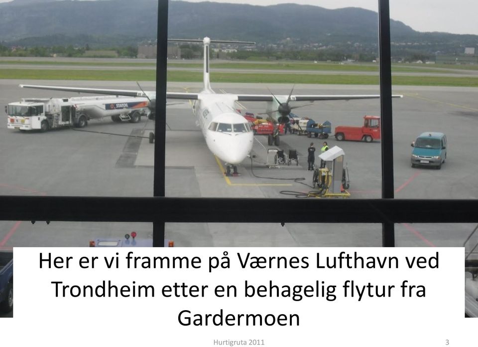 Trondheim etter en