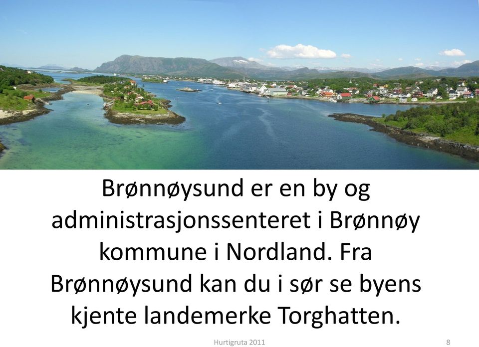 kommune i Nordland.