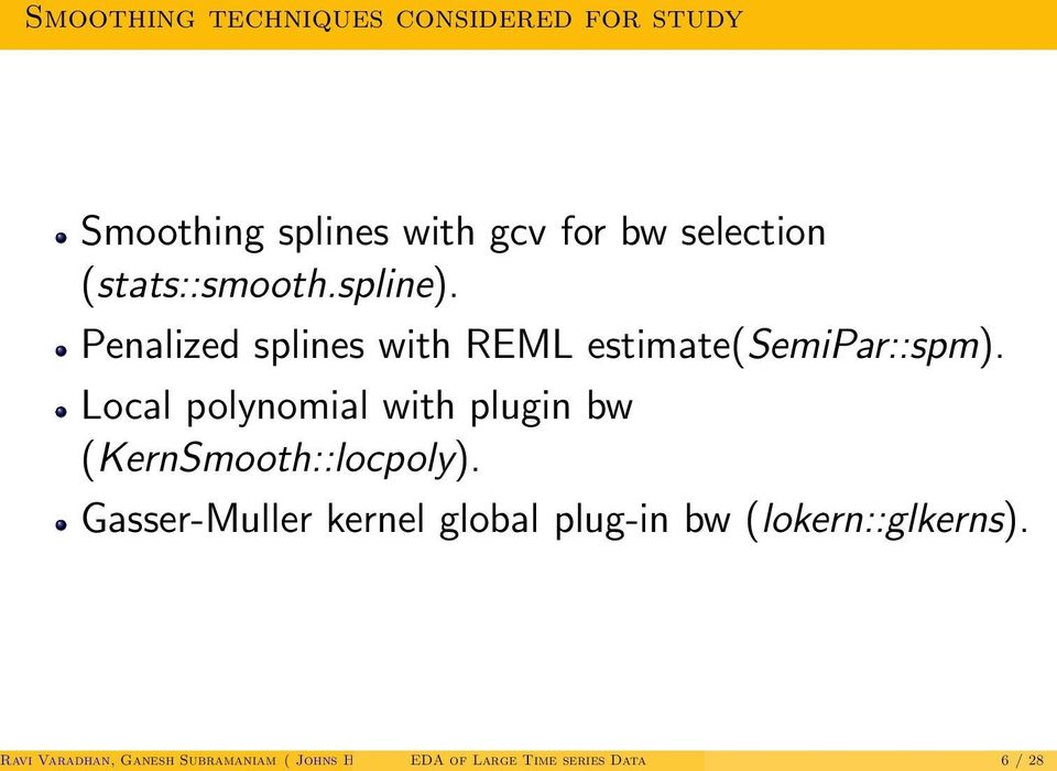 Penalized splines with REML estimate(semipar::spm).