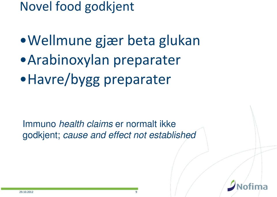 Immuno health claims er normalt ikke