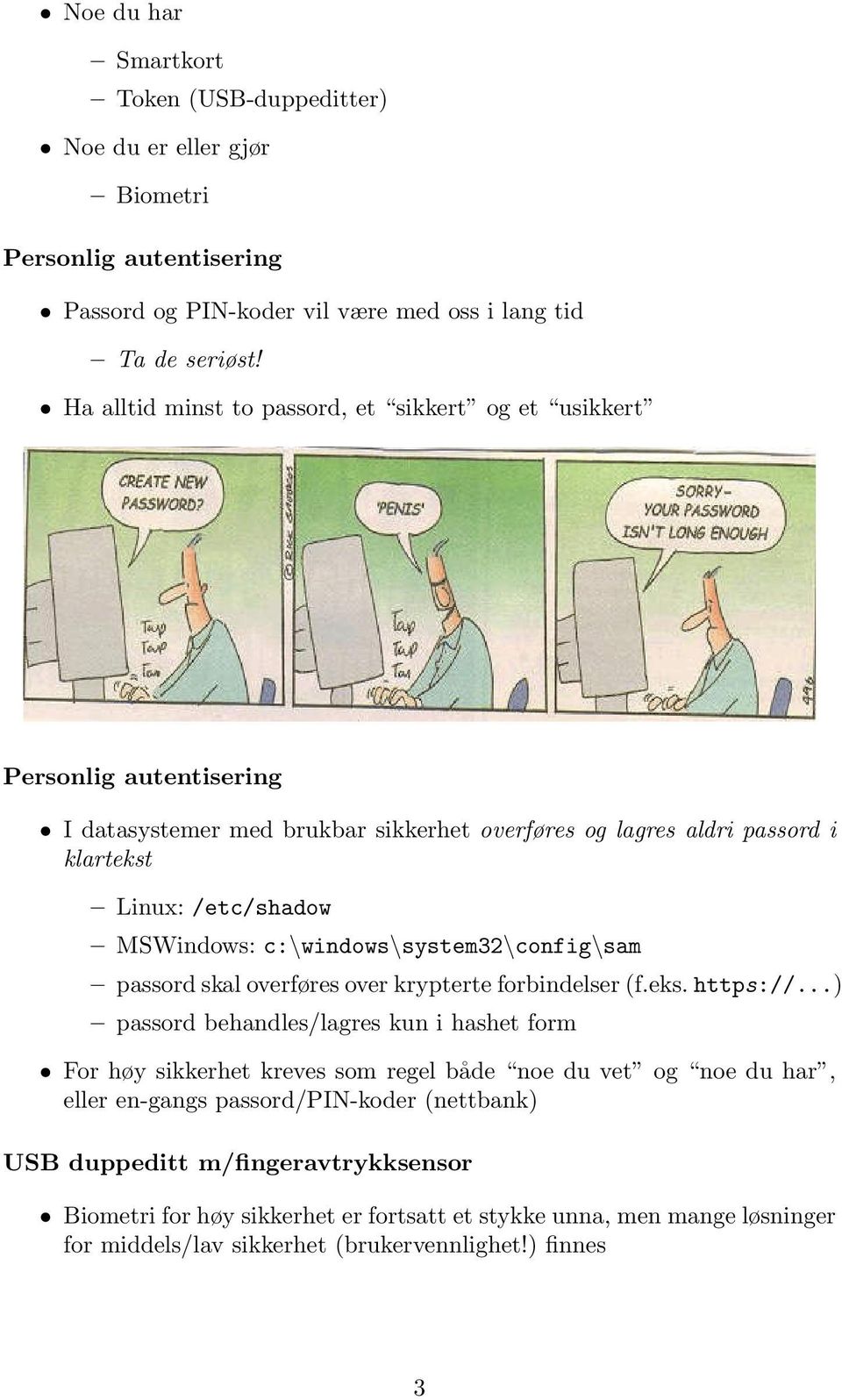 c:\windows\system32\config\sam passord skal overføres over krypterte forbindelser (f.eks. https://.