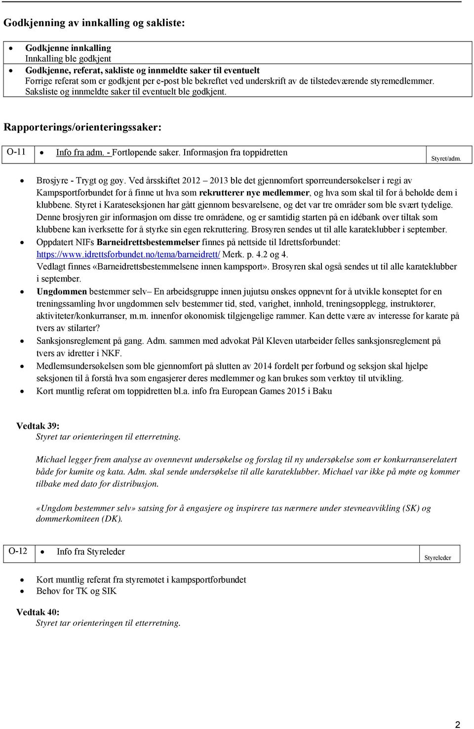 Informasjon fra toppidretten Styret/adm. Brosjyre - Trygt og gøy.