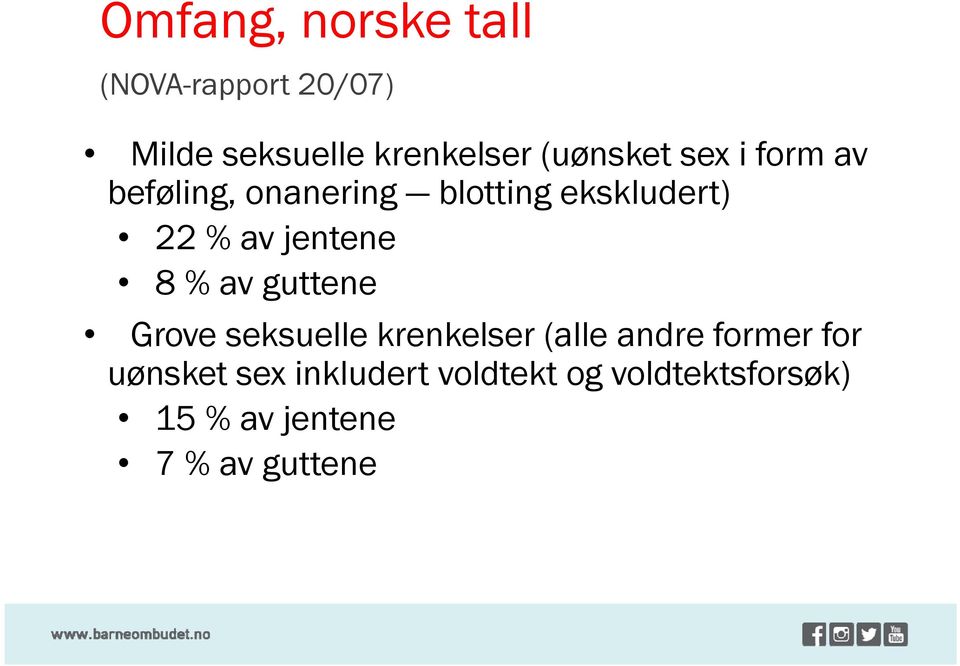 jentene 8 % av guttene Grove seksuelle krenkelser (alle andre former for