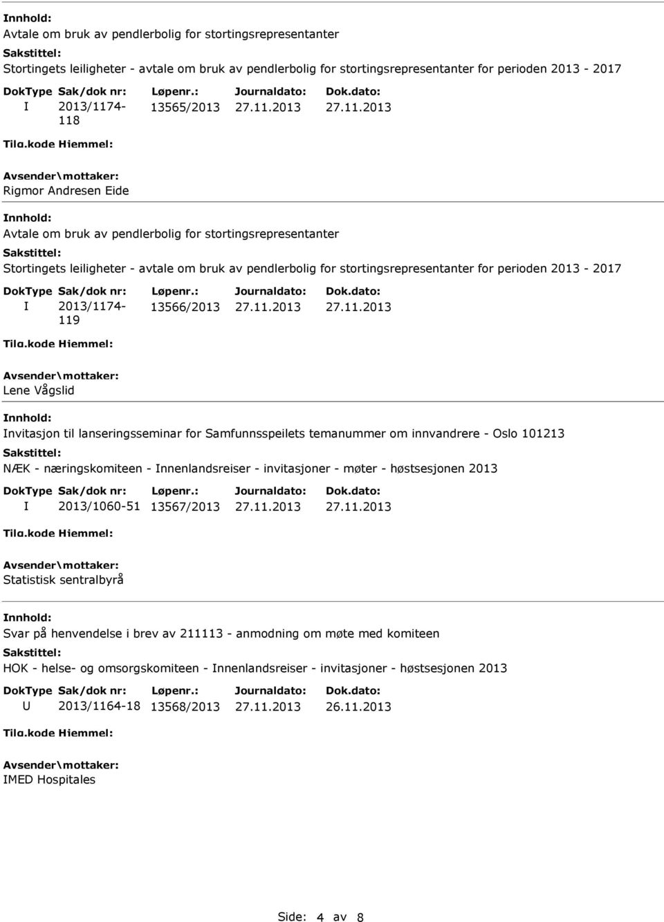 2013-2017 Sak/dok nr: 2013/1174-119 Løpenr.