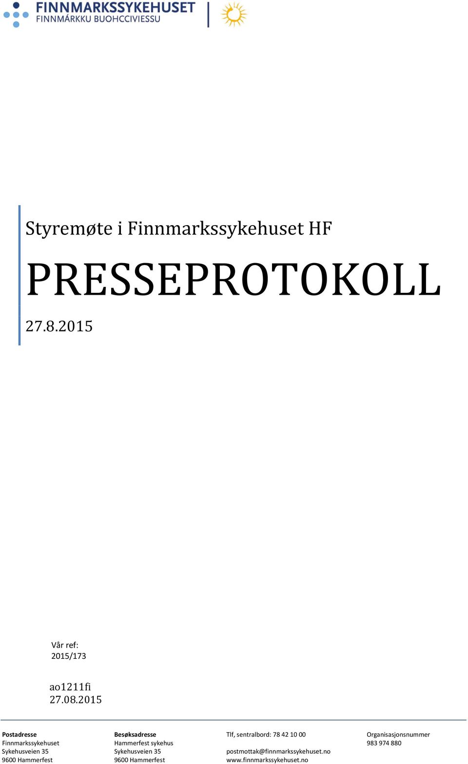 PRESSEPROTOKOLL 27.8.