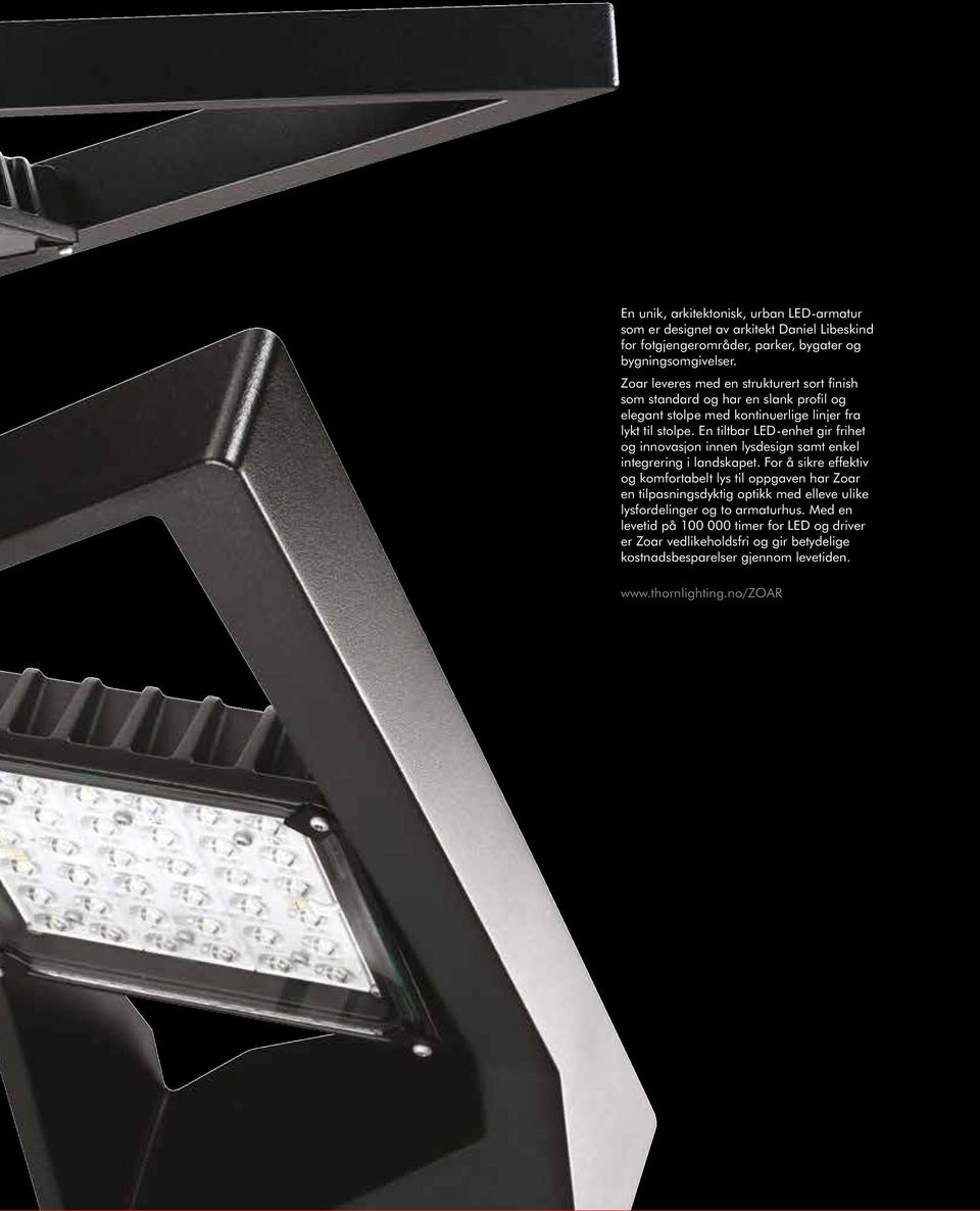 En tiltbar LED-enhet gir frihet og innovasjon innen lysdesign samt enkel integrering i landskapet.
