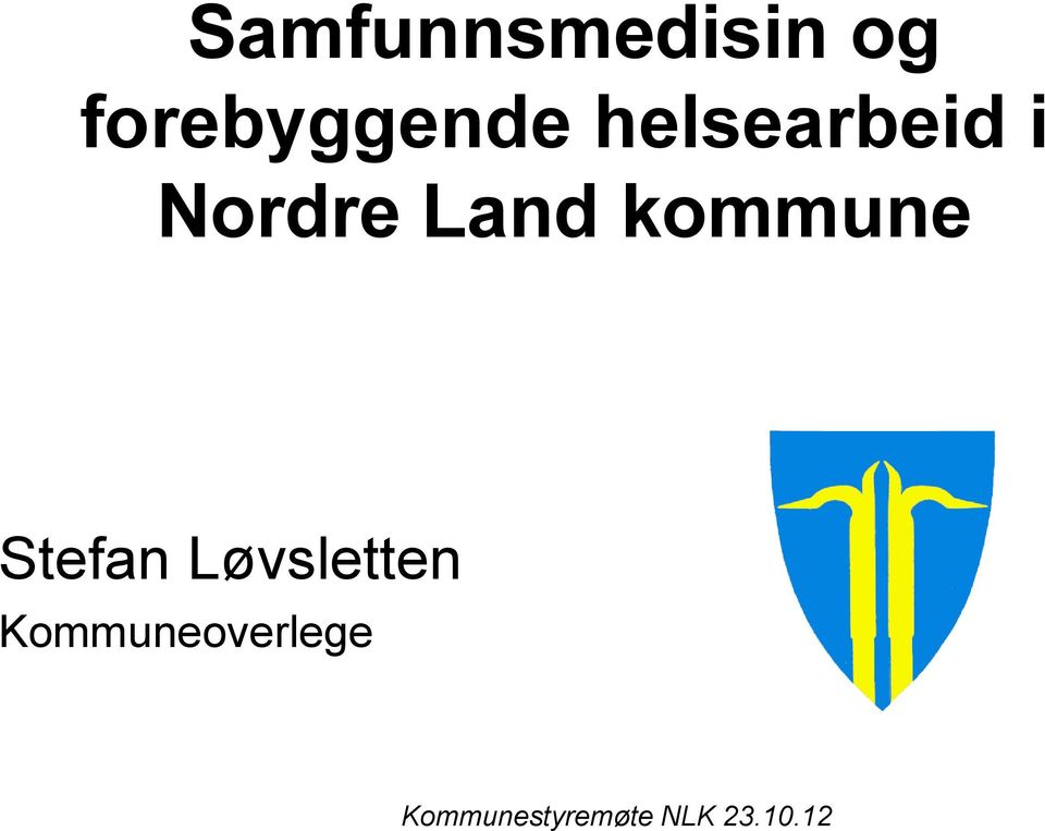 kommune Stefan Løvsletten