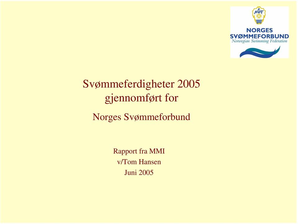 Svømmeforbund Rapport