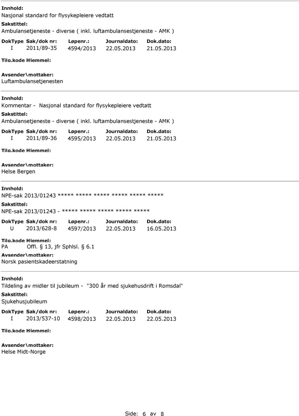 Ambulansetjeneste - diverse ( inkl.