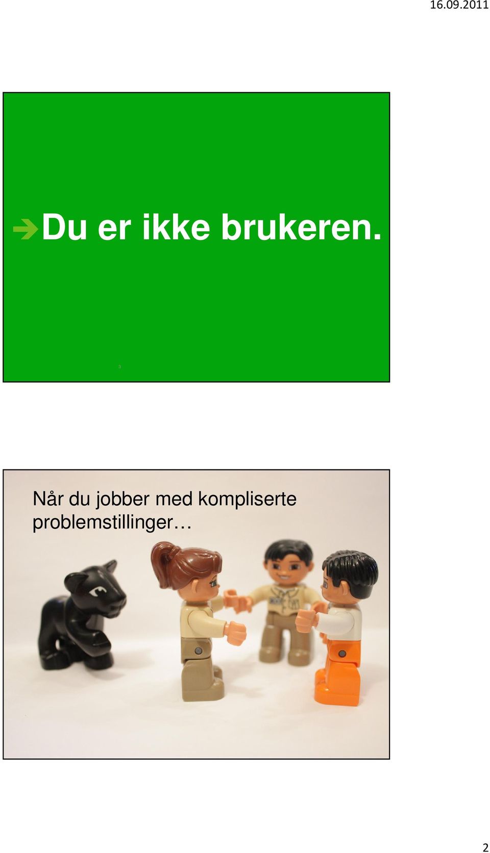 3 Når du jobber