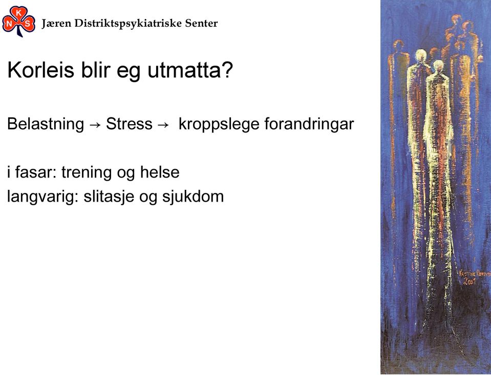 forandringar i fasar: trening