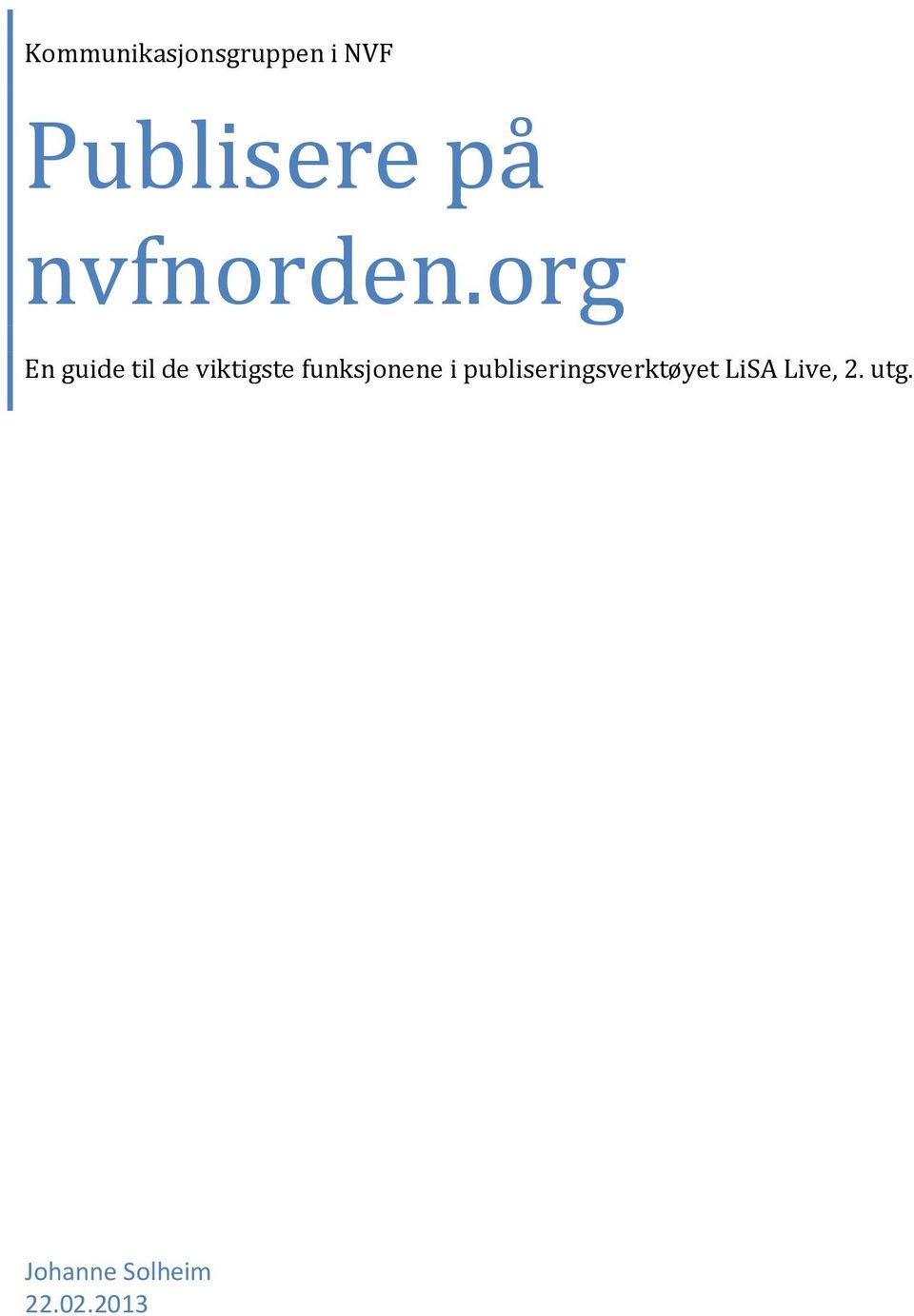 org En guide til de viktigste