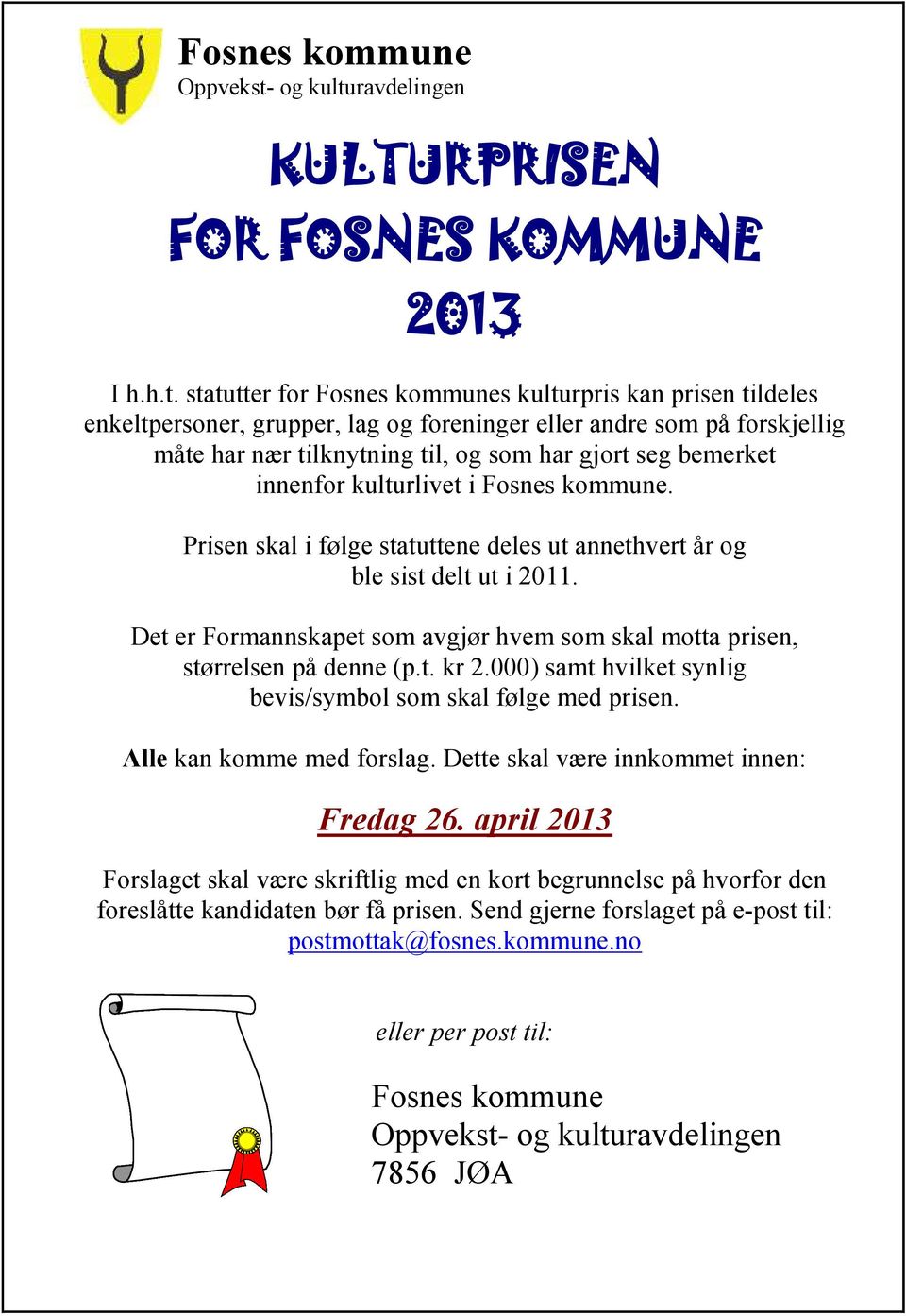 ravdelingen KULTURPRISEN FOR FOSNES KOMMUNE 2013 I h.h.t.