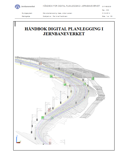 Status for pågående arbeid med revisjonen av håndboka Digital planlegging i Jernbaneverket BA-Nettverket