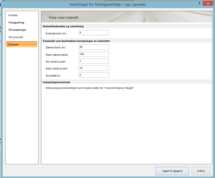 Innstillinger for terrengoverflate rutenett Rutenett-beregning kan være lurt å benytte for terreng utenfor inngrepssonen.