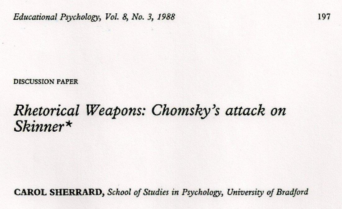 BBC 46: ET ATFERDSANALYTISK TRAUME, OG BEHANDLING AV DET, DEL 2 I forrige BBC, nr. 45, skrev jeg om Chomskys angrep på Skinners bok Verbal behavior, og gikk gjennom en god del ankepunkter mot Chomsky.