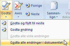 Spor endringer Velg banneret Se gjennom og klikk Spor endringer. 3 Alle endringer i dokumentet vil bli merket. Du kan godt og avvise endringer i dokumentet.