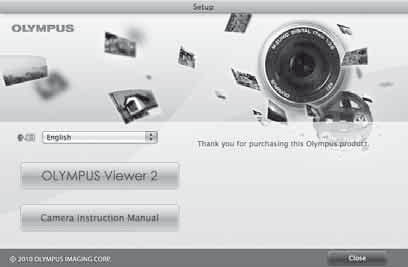 Macintosh 1 Sett den medfølgende CD-en inn i en CD-ROM-stasjon. Dobbeltklikk på CD (OLYMPUS Setup)-ikonet på skrivebordet. Dobbeltklikk på «Setup»-ikonet for å vise «Setup»- dialogen.