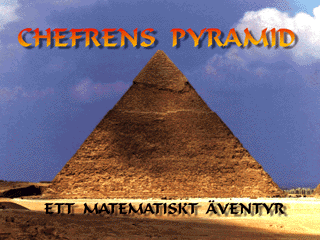 Chefrens pyramide Et matematisk eventyr Chefrens pyramide er et lærerikt spill, med mange forskjellige matematiske oppgaver.