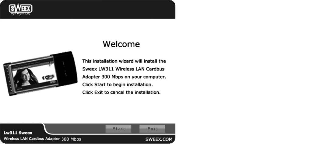 LW311 Sweex trådløs LAN innstikkort 300 Mbps Ikke utsett Sweex trådløse LAN innstikkort 300 Mbps for ekstreme temperaturer. Ikke plasser innretningen i direkte sollys eller nær varmeelementer.