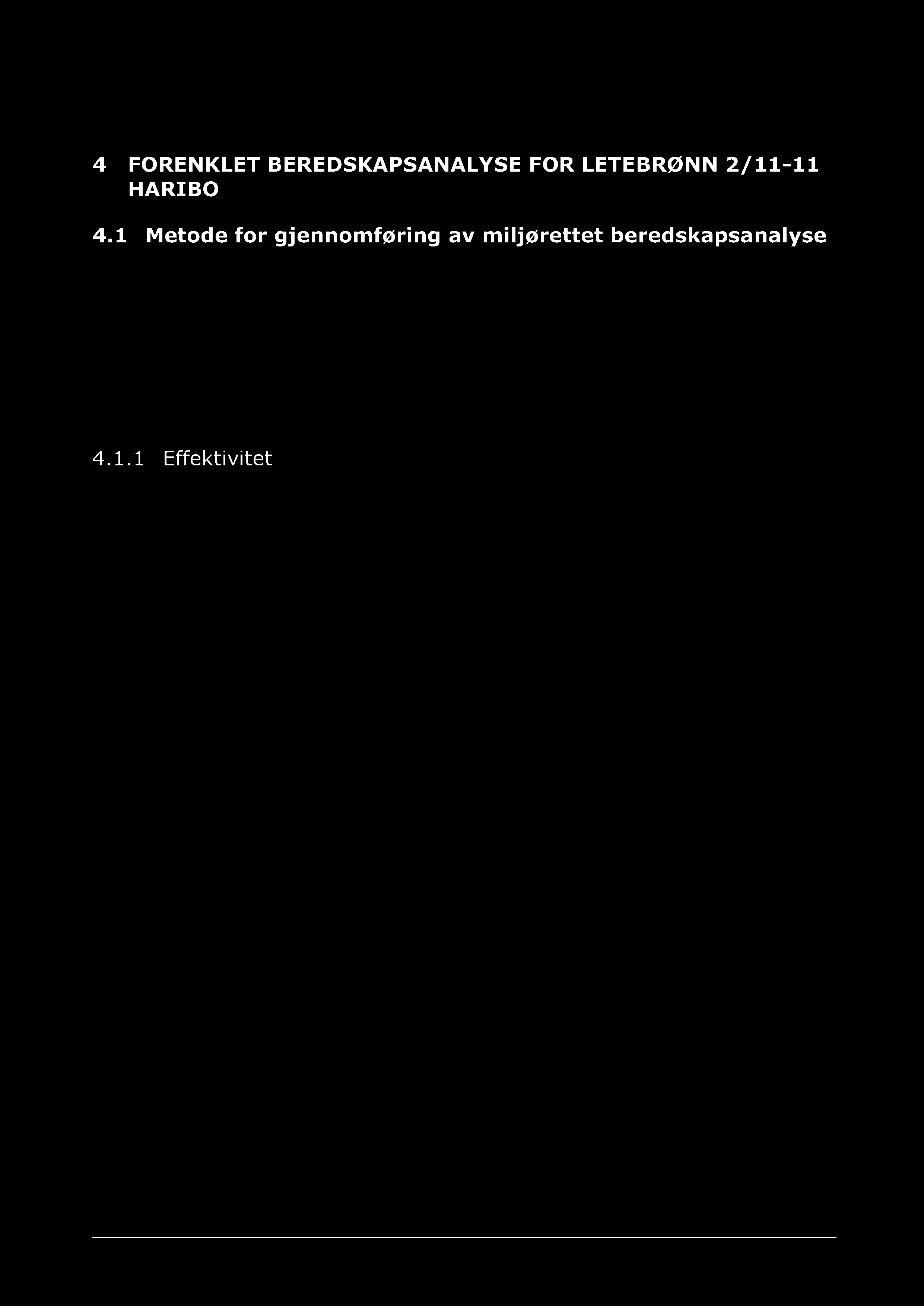 4 FORE N KLE T BEREDSKAPS AN ALYSE FOR LETEBRØN N 2/11-11 HARIBO 4.