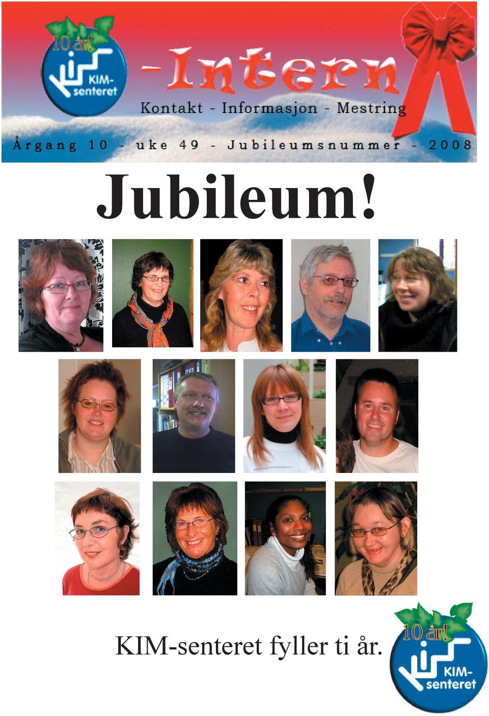 - uke 49-2008 Jubileum!