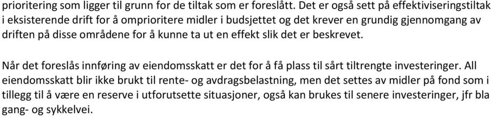 disse områdene for å kunne ta ut en effekt slik det er beskrevet.