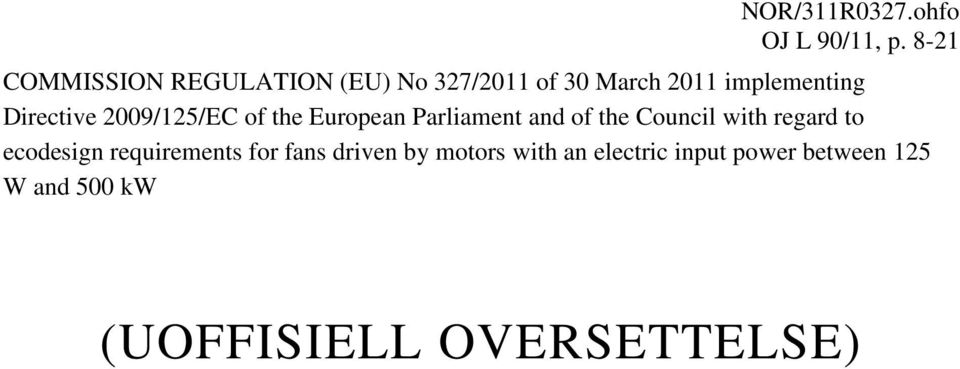 Directive 2009/125/EC of the European Parliament and of the Council with regard
