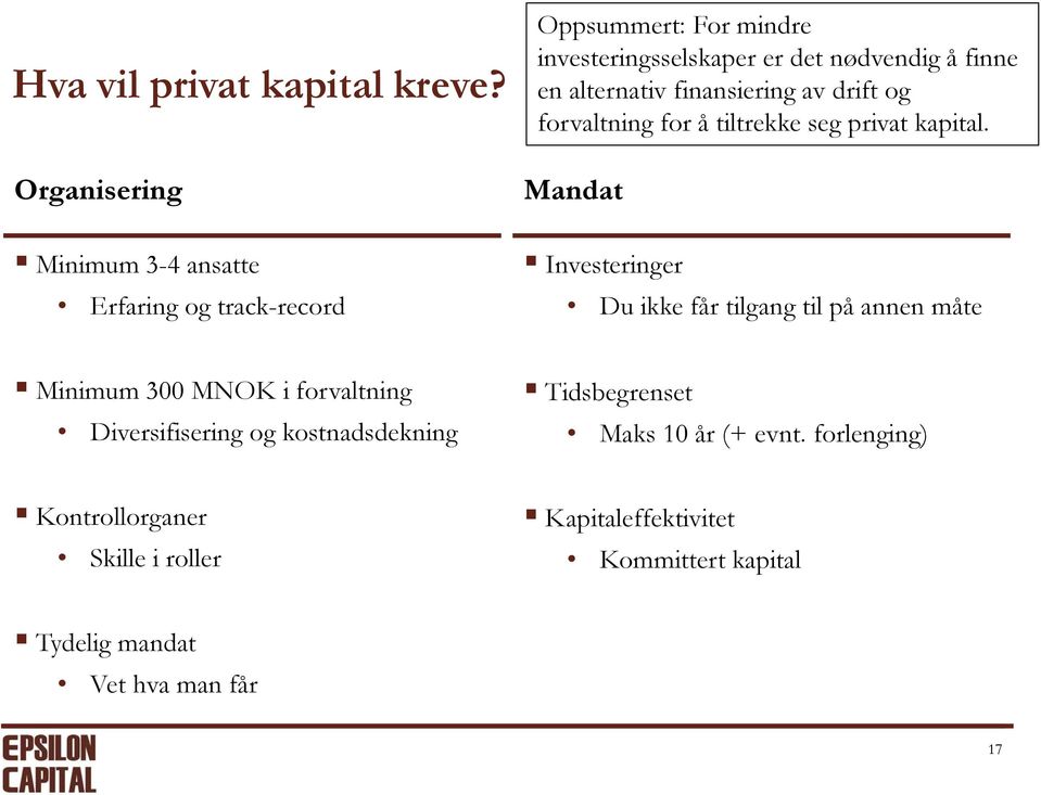 forvaltning for å tiltrekke seg privat kapital.