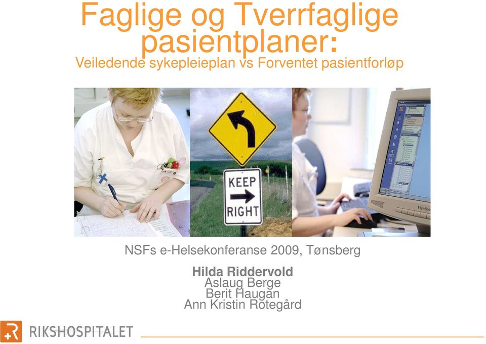 pasientforløp NSFs e-helsekonferanse 2009,