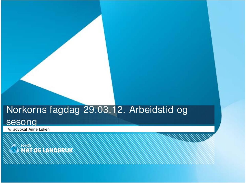 Arbeidstid og