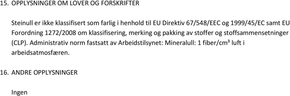 merking og pakking av stoffer og stoffsammensetninger (CLP).