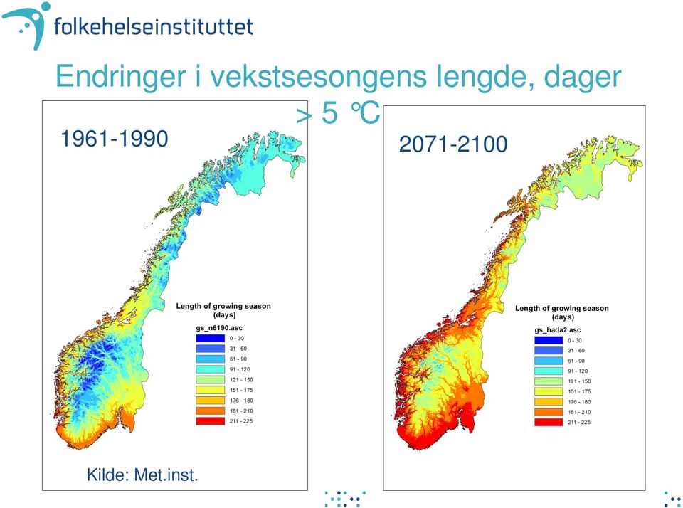 lengde, dager > 5 C