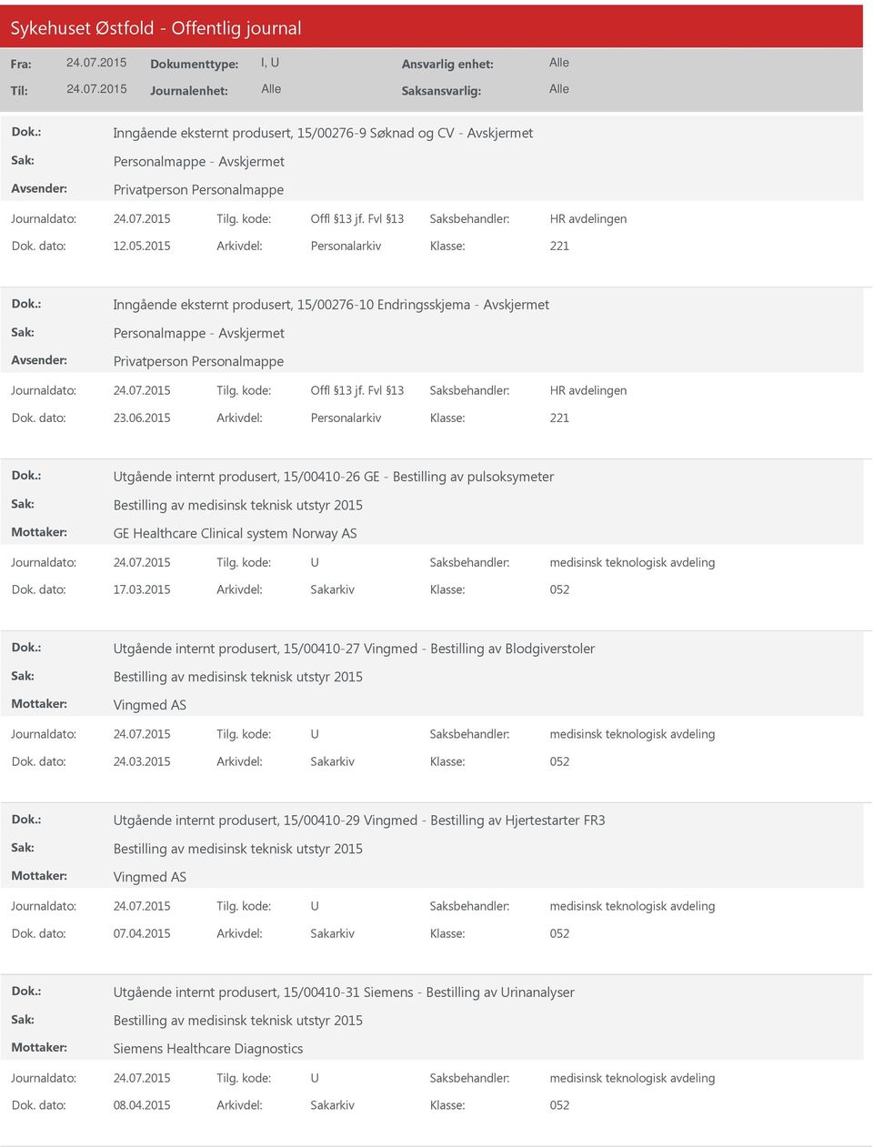 2015 Arkivdel: Sakarkiv tgående internt produsert, 15/00410-27 Vingmed - Bestilling av Blodgiverstoler Vingmed AS Dok. dato: 24.03.