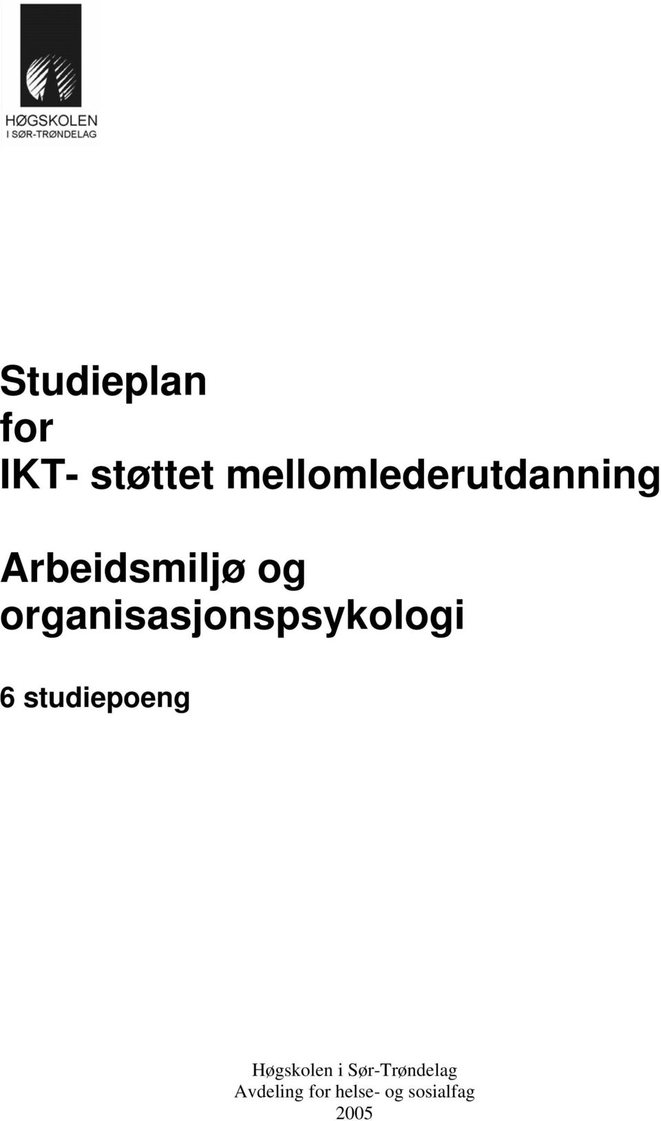 organisasjonspsykologi 6 studiepoeng