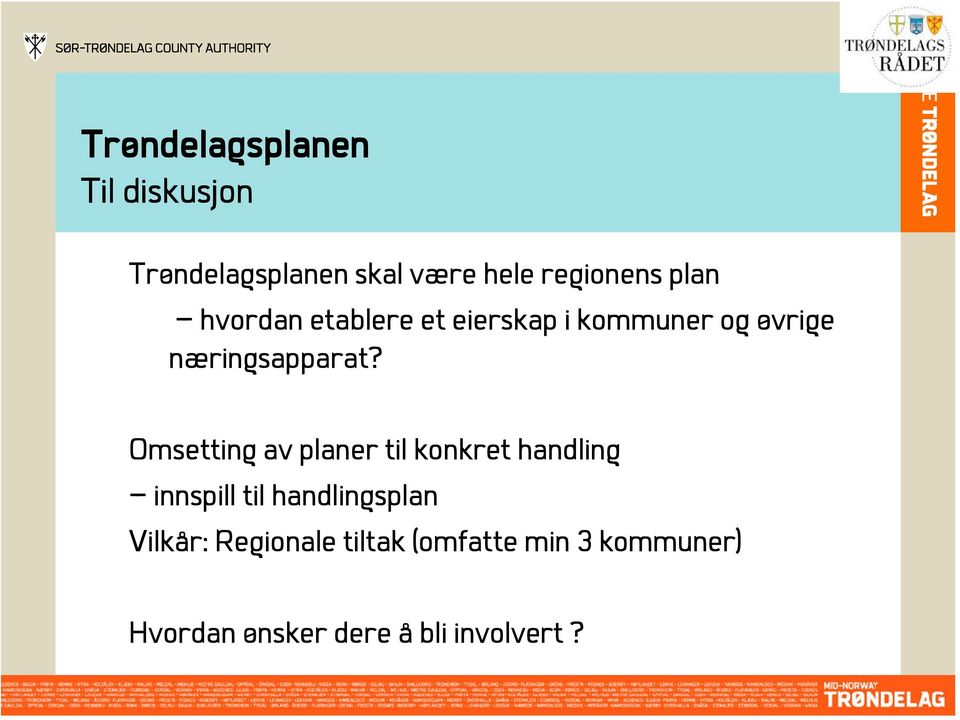 Omsetting av planer til konkret handling innspill til handlingsplan