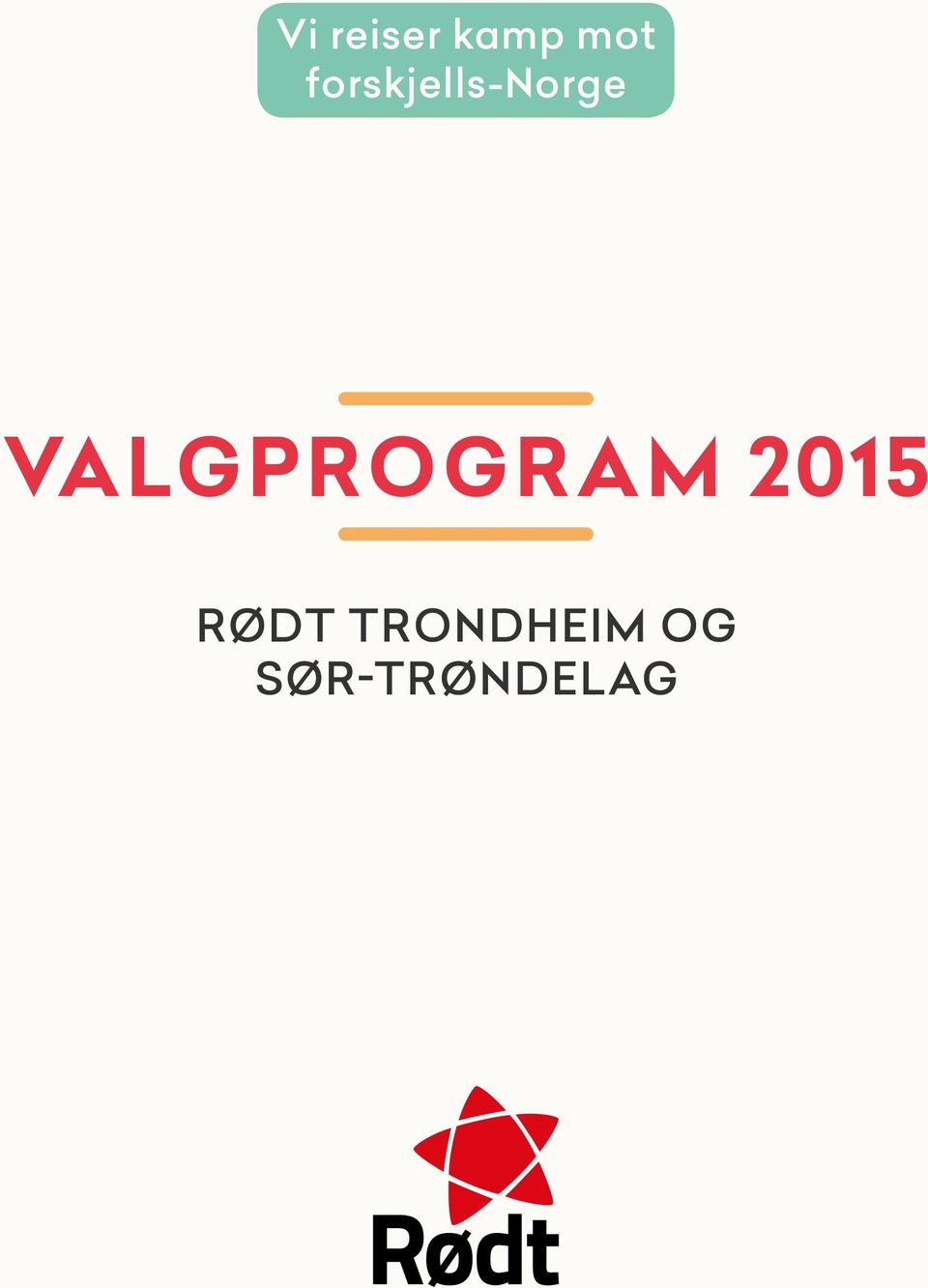 VALGPROGRAM 2015 RØDT