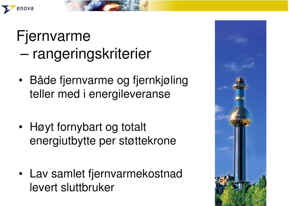 fornybart og totalt energiutbytte tte per